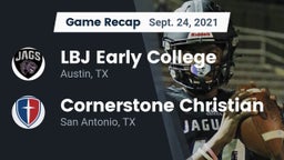 Recap: LBJ Early College  vs. Cornerstone Christian  2021