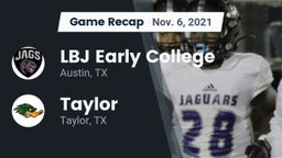 Recap: LBJ Early College  vs. Taylor  2021