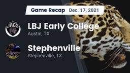 Recap: LBJ Early College  vs. Stephenville  2021