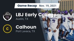 Recap: LBJ Early College  vs. Calhoun  2021