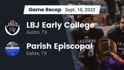 Recap: LBJ Early College  vs. Parish Episcopal  2022