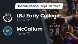 Recap: LBJ Early College  vs. McCallum  2022