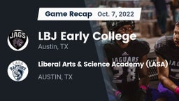 Recap: LBJ Early College  vs. Liberal Arts & Science Academy (LASA) 2022