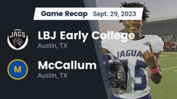 Recap: LBJ Early College  vs. McCallum  2023