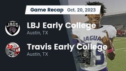 Recap: LBJ Early College  vs. Travis Early College  2023
