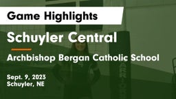 Schuyler Central  vs Archbishop Bergan Catholic School Game Highlights - Sept. 9, 2023