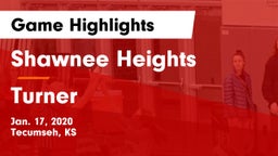 Shawnee Heights  vs Turner  Game Highlights - Jan. 17, 2020