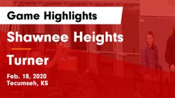 Shawnee Heights  vs Turner  Game Highlights - Feb. 18, 2020