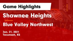 Shawnee Heights  vs Blue Valley Northwest  Game Highlights - Jan. 21, 2021