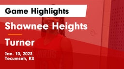 Shawnee Heights  vs Turner  Game Highlights - Jan. 10, 2023