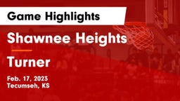 Shawnee Heights  vs Turner  Game Highlights - Feb. 17, 2023