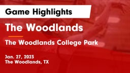 The Woodlands  vs The Woodlands College Park  Game Highlights - Jan. 27, 2023