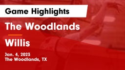 The Woodlands  vs Willis  Game Highlights - Jan. 4, 2023