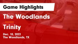 The Woodlands  vs Trinity  Game Highlights - Dec. 10, 2022