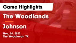 The Woodlands  vs Johnson  Game Highlights - Nov. 26, 2022