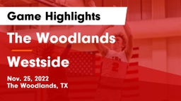 The Woodlands  vs Westside  Game Highlights - Nov. 25, 2022