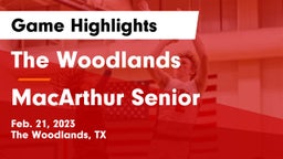 The Woodlands  vs MacArthur Senior  Game Highlights - Feb. 21, 2023