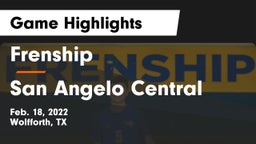 Frenship  vs San Angelo Central  Game Highlights - Feb. 18, 2022