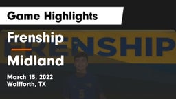 Frenship  vs Midland  Game Highlights - March 15, 2022