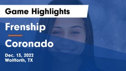 Frenship  vs Coronado  Game Highlights - Dec. 13, 2022