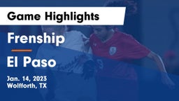 Frenship  vs El Paso  Game Highlights - Jan. 14, 2023