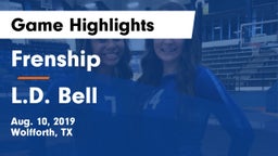 Frenship  vs L.D. Bell Game Highlights - Aug. 10, 2019