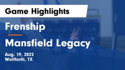 Frenship  vs Mansfield Legacy  Game Highlights - Aug. 19, 2022