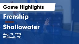Frenship  vs Shallowater  Game Highlights - Aug. 27, 2022