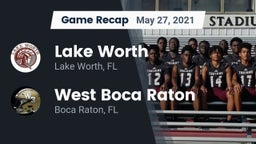 Recap: Lake Worth  vs. West Boca Raton  2021