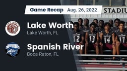 Recap: Lake Worth  vs. Spanish River  2022