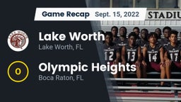 Recap: Lake Worth  vs. Olympic Heights  2022