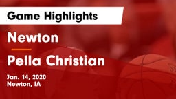 Newton   vs Pella Christian  Game Highlights - Jan. 14, 2020