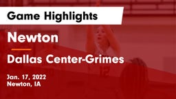 Newton   vs Dallas Center-Grimes  Game Highlights - Jan. 17, 2022