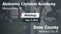 Matchup: Alabama Christian vs. Dale County  2016