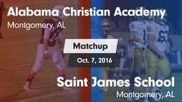 Matchup: Alabama Christian vs. Saint James School 2016
