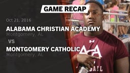 Recap: Alabama Christian Academy  vs. Montgomery Catholic  2016