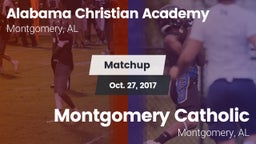 Matchup: Alabama Christian vs. Montgomery Catholic  2017