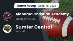 Recap: Alabama Christian Academy  vs. Sumter Central  2022