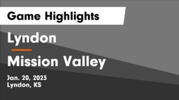 Lyndon  vs Mission Valley  Game Highlights - Jan. 20, 2023