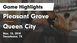 Pleasant Grove  vs Queen City  Game Highlights - Nov. 13, 2018