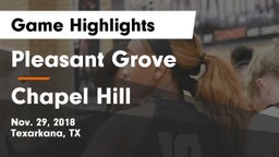 Pleasant Grove  vs Chapel Hill  Game Highlights - Nov. 29, 2018