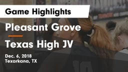 Pleasant Grove  vs Texas High JV Game Highlights - Dec. 6, 2018