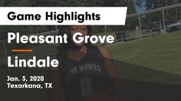 Pleasant Grove  vs Lindale  Game Highlights - Jan. 3, 2020
