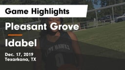 Pleasant Grove  vs Idabel  Game Highlights - Dec. 17, 2019