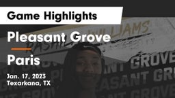 Pleasant Grove  vs Paris  Game Highlights - Jan. 17, 2023