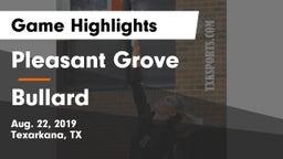 Pleasant Grove  vs Bullard  Game Highlights - Aug. 22, 2019