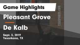 Pleasant Grove  vs De Kalb  Game Highlights - Sept. 3, 2019