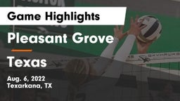 Pleasant Grove  vs Texas  Game Highlights - Aug. 6, 2022
