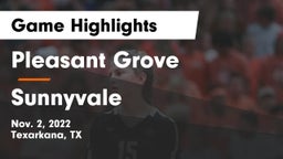 Pleasant Grove  vs Sunnyvale  Game Highlights - Nov. 2, 2022