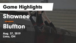 Shawnee  vs Bluffton  Game Highlights - Aug. 27, 2019